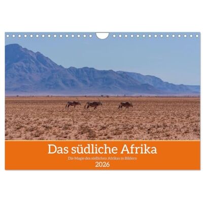 CALVENDO Das südliche Afrika 2026 (Wandkalender 2026 DIN A4 quer), Monatskalender: Ein Kalender, der die Magie des südlichen Afrika einfängt ( Orte) CALVENDO Das südliche Afrika 2026 (Wandkalender 2026 DIN A4 quer), Monatskalender: Ein Kalender, der die Magie des südlichen Afrika einfängt ( Orte)
