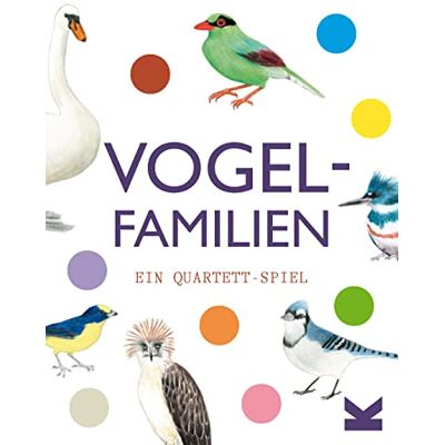 Laurence King Vogelfamilien. EIN Quartett-Spiel Laurence King Vogelfamilien. EIN Quartett-Spiel