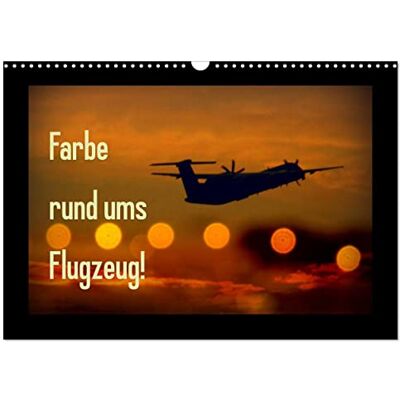 CALVENDO Farbe rund ums Flugzeug! (Wandkalender 2026 DIN A3 quer), Monatskalender: Kalender für Luftfahrtbegeisterte, mit ungewöhnlichen Effekten, Perspektiven und Farbgebungen. ( Technologie) CALVENDO Farbe rund ums Flugzeug! (Wandkalender 2026 DIN A3 quer), Monatskalender: Kalender für Luftfahrtbegeisterte, mit ungewöhnlichen Effekten, Perspektiven und Farbgebungen. ( Technologie)