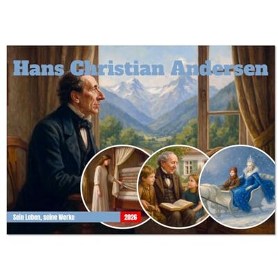 CALVENDO Hans Christian Andersen. Sein Leben, seine Werke (Tischkalender 2026 DIN A5 quer), Monatskalender: Ein inspirierender Kalender für alle, die Märchen lieben. ( Kunst) CALVENDO Hans Christian Andersen. Sein Leben, seine Werke (Tischkalender 2026 DIN A5 quer), Monatskalender: Ein inspirierender Kalender für alle, die Märchen lieben. ( Kunst)