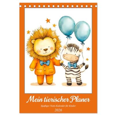 CALVENDO Mein tierischer Planer Spaßiger Notiz-Kalender für Kinder (Tischkalender 2026 DIN A5 hoch), Monatskalender: Dein bunter Kalender für die löwenstarke Planung jeden Tag ( Spass) CALVENDO Mein tierischer Planer Spaßiger Notiz-Kalender für Kinder (Tischkalender 2026 DIN A5 hoch), Monatskalender: Dein bunter Kalender für die löwenstarke Planung jeden Tag ( Spass)