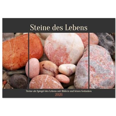 CALVENDO Steine des Lebens. Steine als Spiegel des Lebens mit Bildern und leisen Gedanken (Wandkalender 2026 DIN A3 quer), Monatskalender: Poesie und Stein. Ein achtsamer Kalender ( Natur) CALVENDO Steine des Lebens. Steine als Spiegel des Lebens mit Bildern und leisen Gedanken (Wandkalender 2026 DIN A3 quer), Monatskalender: Poesie und Stein. Ein achtsamer Kalender ( Natur)