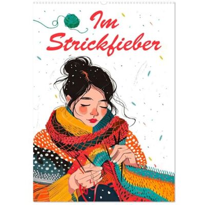 CALVENDO Im Strickfieber (Wandkalender 2026 DIN A2 hoch), Monatskalender: Das Hobby Stricken mit farbenfrohen und humorvollen Illustrationen ( Hobbys) CALVENDO Im Strickfieber (Wandkalender 2026 DIN A2 hoch), Monatskalender: Das Hobby Stricken mit farbenfrohen und humorvollen Illustrationen ( Hobbys)