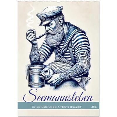 CALVENDO Seemannsleben Vintage Matrosen und Seefahrer-Romantik (Wandkalender 2026 DIN A2 hoch), Monatskalender: Kunstvolle KI-Porträts von Seemännern und nautische Nostalgie ( Menschen) CALVENDO Seemannsleben Vintage Matrosen und Seefahrer-Romantik (Wandkalender 2026 DIN A2 hoch), Monatskalender: Kunstvolle KI-Porträts von Seemännern und nautische Nostalgie ( Menschen)