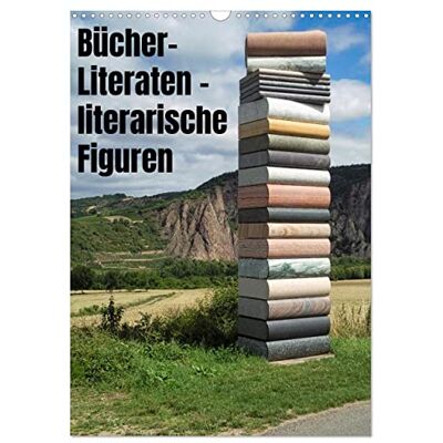 CALVENDO Bücher, Literaten, literarische Figuren (Wandkalender 2026 DIN A3 hoch), Monatskalender: Berühmte Schriftsteller in Deutschland und Europa ( Kunst) CALVENDO Bücher, Literaten, literarische Figuren (Wandkalender 2026 DIN A3 hoch), Monatskalender: Berühmte Schriftsteller in Deutschland und Europa ( Kunst)