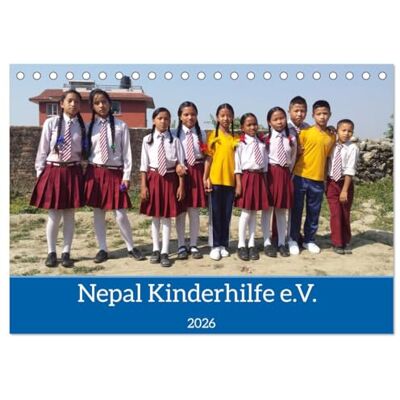 CALVENDO Kalender der Nepal Kinderhilfe e.V. (Tischkalender 2026 DIN A5 quer), Monatskalender: Nepals Kinder Zukunft durch Bildung ( Menschen) CALVENDO Kalender der Nepal Kinderhilfe e.V. (Tischkalender 2026 DIN A5 quer), Monatskalender: Nepals Kinder Zukunft durch Bildung ( Menschen)