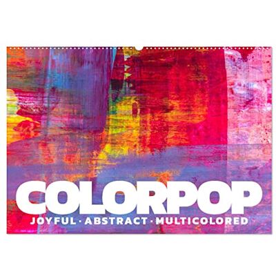 CALVENDO Colorpop Joyful, abstract. multicolored (Wandkalender 2026 DIN A2 quer), Monatskalender: Kalender zum Thema abstrakte Malerei ( Kunst) CALVENDO Colorpop Joyful, abstract. multicolored (Wandkalender 2026 DIN A2 quer), Monatskalender: Kalender zum Thema abstrakte Malerei ( Kunst)