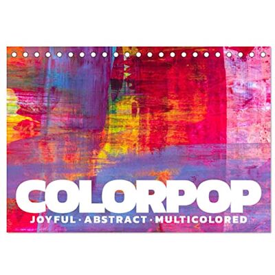 CALVENDO Colorpop Joyful, abstract. multicolored (Tischkalender 2026 DIN A5 quer), Monatskalender: Kalender zum Thema abstrakte Malerei ( Kunst) CALVENDO Colorpop Joyful, abstract. multicolored (Tischkalender 2026 DIN A5 quer), Monatskalender: Kalender zum Thema abstrakte Malerei ( Kunst)