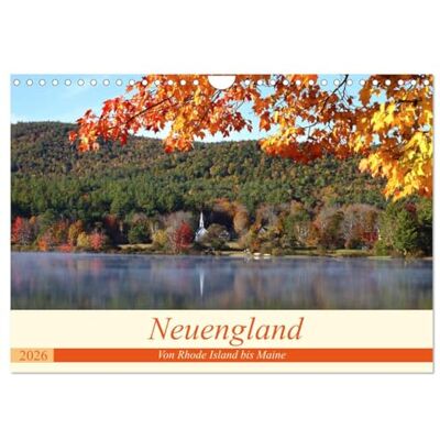 CALVENDO Neuengland Von Rhode Island bis Maine (Wandkalender 2026 DIN A4 quer), Monatskalender: Der Kalender führt sie u.a. nach Boston, zu kleinen ... New Hampshires und Vermonts ( Orte) CALVENDO Neuengland Von Rhode Island bis Maine (Wandkalender 2026 DIN A4 quer), Monatskalender: Der Kalender führt sie u.a. nach Boston, zu kleinen ... New Hampshires und Vermonts ( Orte)