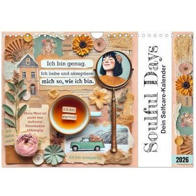 CALVENDO Soulful Days Dein Selfcare-Kalender (Wandkalender 2026 DIN A4 quer), Monatskalender: Achtsame Augenblicke Dein Jahr voller Selbstfürsorge und Inspiration ( Gesundheit) CALVENDO Soulful Days Dein Selfcare-Kalender (Wandkalender 2026 DIN A4 quer), Monatskalender: Achtsame Augenblicke Dein Jahr voller Selbstfürsorge und Inspiration ( Gesundheit)