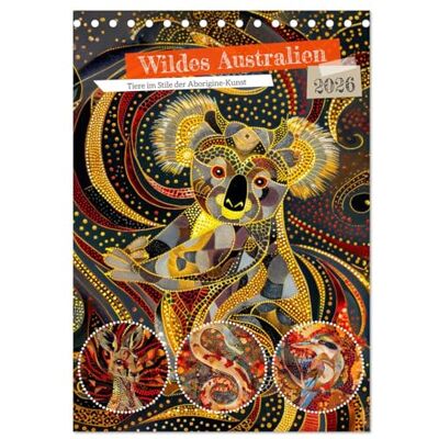 CALVENDO Wildes Australien Tiere im Stile der Aborigine-Kunst (Tischkalender 2026 DIN A5 hoch), Monatskalender: Farbenfrohe und stilvolle ... im KI-generierten Punktstil ( Tiere) CALVENDO Wildes Australien Tiere im Stile der Aborigine-Kunst (Tischkalender 2026 DIN A5 hoch), Monatskalender: Farbenfrohe und stilvolle ... im KI-generierten Punktstil ( Tiere)