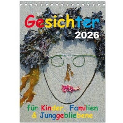 CALVENDO Gesichter für Kinder, Familien & Junggebliebene (Tischkalender 2026 DIN A5 hoch), Monatskalender: Ein Kalender voller Gesichter entdeckte und selbst gemachte. ( Spass) CALVENDO Gesichter für Kinder, Familien & Junggebliebene (Tischkalender 2026 DIN A5 hoch), Monatskalender: Ein Kalender voller Gesichter entdeckte und selbst gemachte. ( Spass)