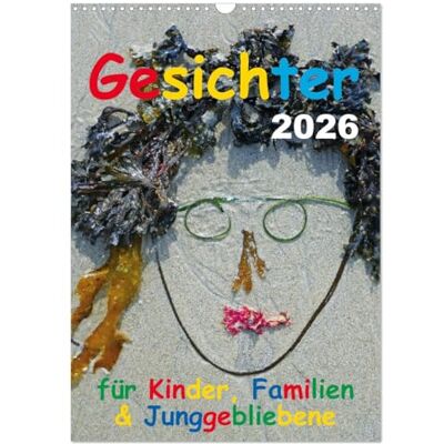 CALVENDO Gesichter für Kinder, Familien & Junggebliebene (Wandkalender 2026 DIN A3 hoch), Monatskalender: Ein Kalender voller Gesichter entdeckte und selbst gemachte. ( Spass) CALVENDO Gesichter für Kinder, Familien & Junggebliebene (Wandkalender 2026 DIN A3 hoch), Monatskalender: Ein Kalender voller Gesichter entdeckte und selbst gemachte. ( Spass)