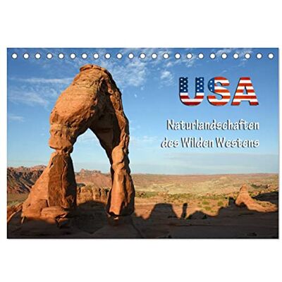 CALVENDO USA Naturlandschaften des Wilden Westens (Tischkalender 2026 DIN A5 quer), Monatskalender: Die spektakulärsten Naturwunder des amerikanischen Südwestens in einem Kalender ( Natur) CALVENDO USA Naturlandschaften des Wilden Westens (Tischkalender 2026 DIN A5 quer), Monatskalender: Die spektakulärsten Naturwunder des amerikanischen Südwestens in einem Kalender ( Natur)