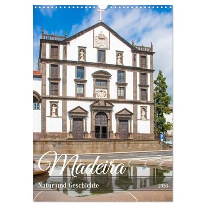 CALVENDO Madeira Natur und Geschichte (Wandkalender 2026 DIN A3 hoch), Monatskalender: Der Kalender nimmt Sie mit in den Osten der traumhaften portugiesischen Insel Madeira. ( Orte) CALVENDO Madeira Natur und Geschichte (Wandkalender 2026 DIN A3 hoch), Monatskalender: Der Kalender nimmt Sie mit in den Osten der traumhaften portugiesischen Insel Madeira. ( Orte)