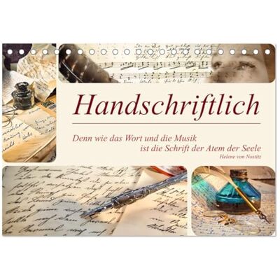 CALVENDO Handschriftlich (Tischkalender 2026 DIN A5 quer), Monatskalender: Der Kalender führt uns auf eine historische Reise durch die bedeutende ... Persönlichkeit und Seele. ( Kunst) CALVENDO Handschriftlich (Tischkalender 2026 DIN A5 quer), Monatskalender: Der Kalender führt uns auf eine historische Reise durch die bedeutende ... Persönlichkeit und Seele. ( Kunst)