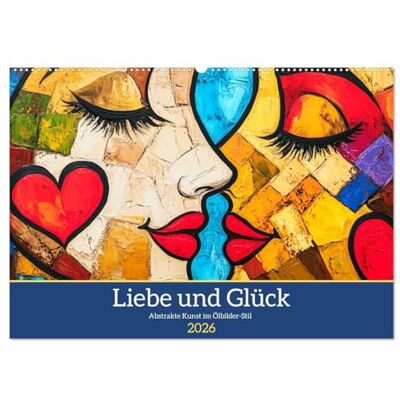CALVENDO Liebe und Glück. Abstrakte Kunst im Ölbilder-Stil (Wandkalender 2026 DIN A2 quer), Monatskalender: Ein kunstvoller Kalender, der Liebe und ... Ölgemälde-Stil zeigt ( Kunst) CALVENDO Liebe und Glück. Abstrakte Kunst im Ölbilder-Stil (Wandkalender 2026 DIN A2 quer), Monatskalender: Ein kunstvoller Kalender, der Liebe und ... Ölgemälde-Stil zeigt ( Kunst)
