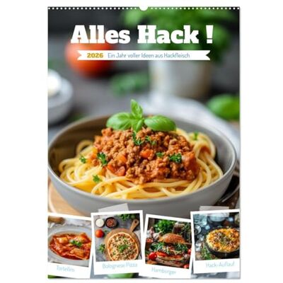 CALVENDO Alles Hack ! (Wandkalender 2026 DIN A2 hoch), Monatskalender: Ein Kalender voller köstlicher und kreativer Hackfleischgerichte. ( Lifestyle) CALVENDO Alles Hack ! (Wandkalender 2026 DIN A2 hoch), Monatskalender: Ein Kalender voller köstlicher und kreativer Hackfleischgerichte. ( Lifestyle)