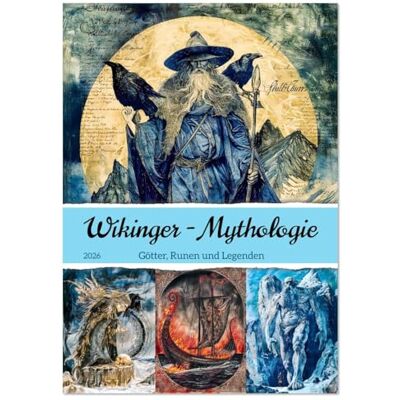 CALVENDO Wikinger Mythologie Götter, Runen und Legenden (Tischkalender 2026 DIN A5 hoch), Monatskalender: Ein epischer Kalender über Odin, Thor & ... Artefakte der Nordmänner ( Glaube) CALVENDO Wikinger Mythologie Götter, Runen und Legenden (Tischkalender 2026 DIN A5 hoch), Monatskalender: Ein epischer Kalender über Odin, Thor & ... Artefakte der Nordmänner ( Glaube)