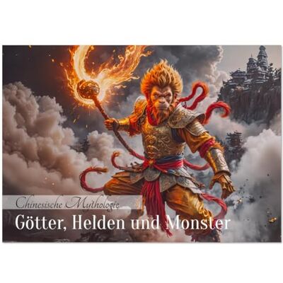 CALVENDO Chinesische Mythologie Götter, Helden und Monster (Wandkalender 2026 DIN A3 quer), Monatskalender: Ein imposanter Kalender mit 12 epischen ... Götter und Mythenwesen. ( Kunst) CALVENDO Chinesische Mythologie Götter, Helden und Monster (Wandkalender 2026 DIN A3 quer), Monatskalender: Ein imposanter Kalender mit 12 epischen ... Götter und Mythenwesen. ( Kunst)