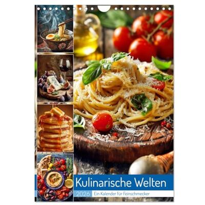 CALVENDO Kulinarische Welten (Wandkalender 2026 DIN A4 hoch), Monatskalender: Der kulinarische Kalender, bringt die leckersten Momente des Jahres direkt an deine Wand. ( Lifestyle) CALVENDO Kulinarische Welten (Wandkalender 2026 DIN A4 hoch), Monatskalender: Der kulinarische Kalender, bringt die leckersten Momente des Jahres direkt an deine Wand. ( Lifestyle)