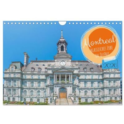 CALVENDO Montreal klassisches Erbe in Québec (Wandkalender 2026 DIN A4 quer), Monatskalender: Der Kalender über historische Gebäude in Montreal ... Bauwerk der Stadt. ( Orte) CALVENDO Montreal klassisches Erbe in Québec (Wandkalender 2026 DIN A4 quer), Monatskalender: Der Kalender über historische Gebäude in Montreal ... Bauwerk der Stadt. ( Orte)