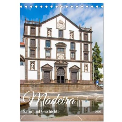 CALVENDO Madeira Natur und Geschichte (Tischkalender 2026 DIN A5 hoch), Monatskalender: Der Kalender nimmt Sie mit in den Osten der traumhaften portugiesischen Insel Madeira. ( Orte) CALVENDO Madeira Natur und Geschichte (Tischkalender 2026 DIN A5 hoch), Monatskalender: Der Kalender nimmt Sie mit in den Osten der traumhaften portugiesischen Insel Madeira. ( Orte)