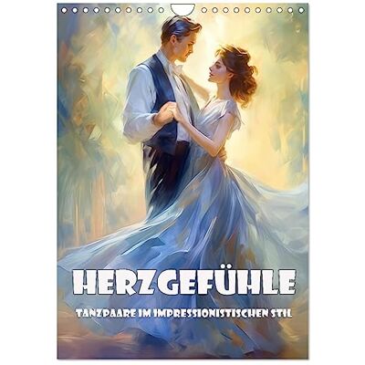 CALVENDO Kalender 2027 · Herzgefühle – Tanzpaare im impressionistischen Stil Eleganz im Tanz · Paare im impressionistischen Stil · DIN A4 hoch · Wandkalender CALVENDO Kalender 2027 · Herzgefühle – Tanzpaare im impressionistischen Stil Eleganz im Tanz · Paare im impressionistischen Stil · DIN A4 hoch · Wandkalender