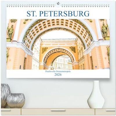 CALVENDO St. Petersburg Prachtvolle Ostseemetropole (hochwertiger Premium Wandkalender 2026 DIN A2 quer), Kunstdruck in Hochglanz: Der Kalender gibt ... Russlands, St. Petersburg. ( Orte) CALVENDO St. Petersburg Prachtvolle Ostseemetropole (hochwertiger Premium Wandkalender 2026 DIN A2 quer), Kunstdruck in Hochglanz: Der Kalender gibt ... Russlands, St. Petersburg. ( Orte)