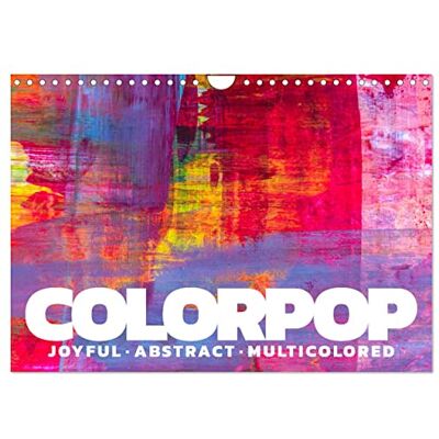 CALVENDO Colorpop Joyful, abstract. multicolored (Wandkalender 2026 DIN A4 quer), Monatskalender: Kalender zum Thema abstrakte Malerei ( Kunst) CALVENDO Colorpop Joyful, abstract. multicolored (Wandkalender 2026 DIN A4 quer), Monatskalender: Kalender zum Thema abstrakte Malerei ( Kunst)