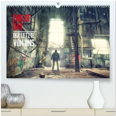 CALVENDO END OF DAY Der letzte von uns Kalender 2026 (hochwertiger Premium Wandkalender 2026 DIN A2 quer), Kunstdruck in Hochglanz: Szenerien verlassener Orte ( Orte) CALVENDO END OF DAY Der letzte von uns Kalender 2026 (hochwertiger Premium Wandkalender 2026 DIN A2 quer), Kunstdruck in Hochglanz: Szenerien verlassener Orte ( Orte)
