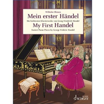 Ricordi Schott Music Mein erster Händel Noten für Tasteninstrumente Ricordi Schott Music Mein erster Händel Noten für Tasteninstrumente