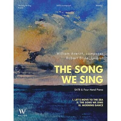 Generic William Averitt-The Song We Sing-SATB and Piano 4 Hands-CHORAL SCORE Generic William Averitt-The Song We Sing-SATB and Piano 4 Hands-CHORAL SCORE