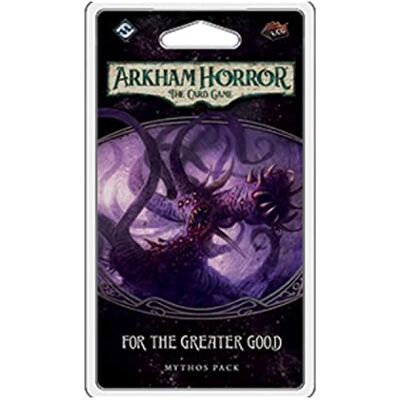 Fantasy Flight Games , Arkham Horror The Card Game: Mythos Pack 4.3. for The Greater Good, Card Game, Ages 14+, 1 to 4 Players, 60 to 120 Minutes Playing Time Fantasy Flight Games , Arkham Horror The Card Game: Mythos Pack 4.3. for The Greater Good, Card Game, Ages 14+, 1 to 4 Players, 60 to 120 Minutes Playing Time