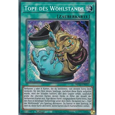 TCG MP22-DE037 Topf des Wohlstands Secret Rare Deutsch 1. Auflage im Set mit Ultrapro Toploader Yugioh TCG MP22-DE037 Topf des Wohlstands Secret Rare Deutsch 1. Auflage im Set mit Ultrapro Toploader Yugioh