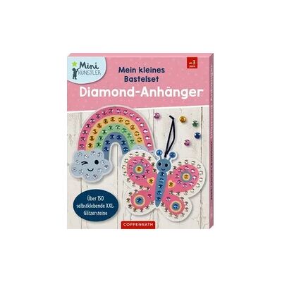 Coppenrath Verlag Mein kleines Bastelset: Diamond-Anhänger Coppenrath Verlag Mein kleines Bastelset: Diamond-Anhänger