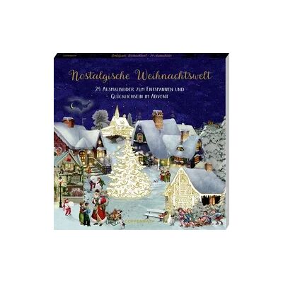 Coppenrath Verlag Nostalgische Weihnachtswelt, Kreativ-Adventskalender (Behr) Coppenrath Verlag Nostalgische Weihnachtswelt, Kreativ-Adventskalender (Behr)