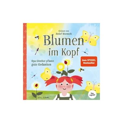 Kampenwand Verlag Blumen im Kopf. Opa Günther pflanzt gute Gedanken Kampenwand Verlag Blumen im Kopf. Opa Günther pflanzt gute Gedanken
