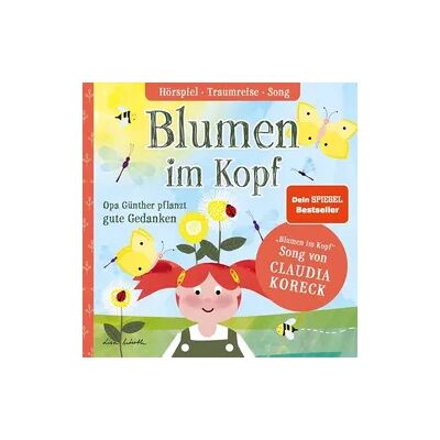 Kampenwand Verlag Blumen im Kopf. Opa Günther pflanzt gute Gedanken Kampenwand Verlag Blumen im Kopf. Opa Günther pflanzt gute Gedanken