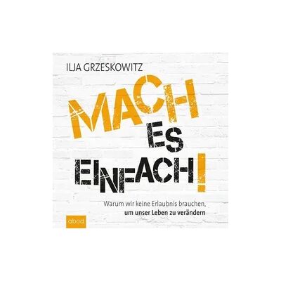 ABOD von RBmedia Verlag Mach es einfach! ABOD von RBmedia Verlag Mach es einfach!
