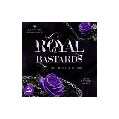 Miss Motte Audio Royal Bastards: Brennend heiß Miss Motte Audio Royal Bastards: Brennend heiß
