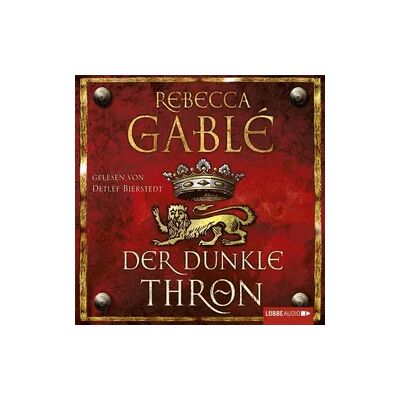 Lübbe Audio Der dunkle Thron / Waringham Saga Bd. 4 Lübbe Audio Der dunkle Thron / Waringham Saga Bd. 4
