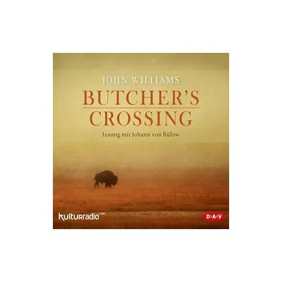 Der Audio Verlag Butcher's Crossing Der Audio Verlag Butcher's Crossing