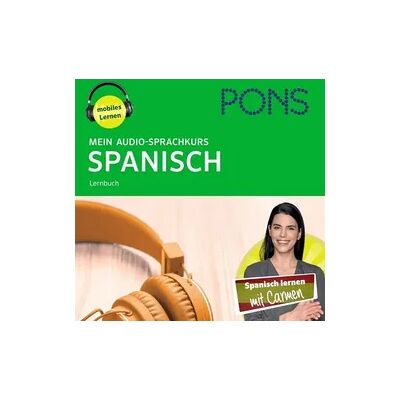 PONS Mein Audio-Sprachkurs SPANISCH PONS Mein Audio-Sprachkurs SPANISCH