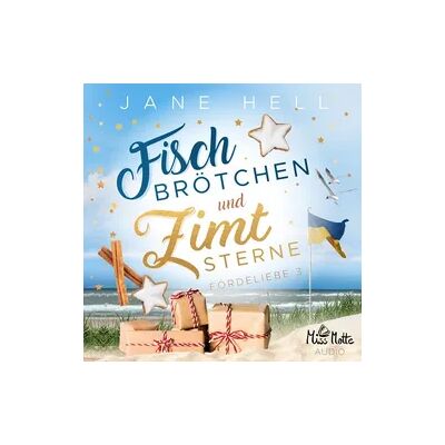 Miss Motte Audio Fischbrötchen und Zimtsterne: Ein Ostseeroman Fördeliebe 3 Miss Motte Audio Fischbrötchen und Zimtsterne: Ein Ostseeroman Fördeliebe 3