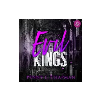 Miss Motte Audio Evil Kings (Rebels of St. Cilline 4) Miss Motte Audio Evil Kings (Rebels of St. Cilline 4)