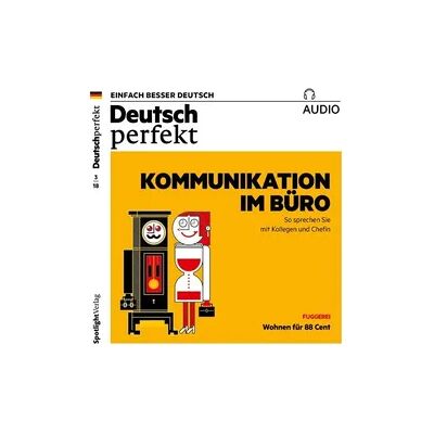 Spotlight Verlag GmbH Deutsch lernen Audio - Kommunikation im Büro Spotlight Verlag GmbH Deutsch lernen Audio - Kommunikation im Büro