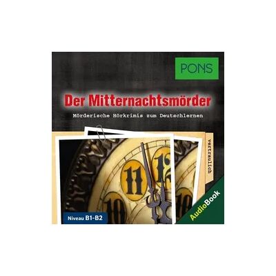 PONS Hörkrimi Deutsch: Der Mitternachtsmörder PONS Hörkrimi Deutsch: Der Mitternachtsmörder