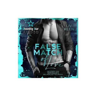 Shooting Star Audio False Match Of Love Shooting Star Audio False Match Of Love