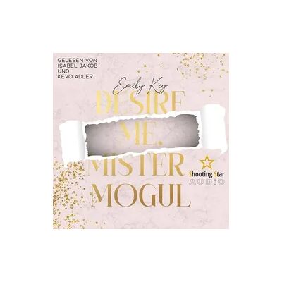 Shooting Star Audio Desire me, Mister Mogul Shooting Star Audio Desire me, Mister Mogul